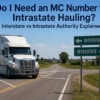Do you need an MC Number for Intrastate Hauling?
